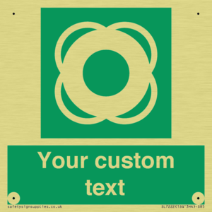 Custom sign safe condition Lifebuoy